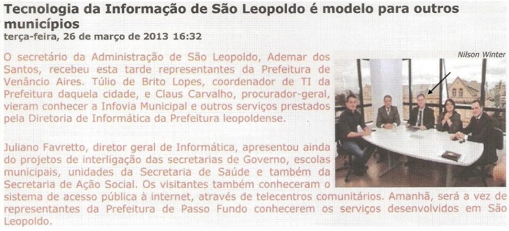 Visita à São Leopoldo – Em busca do novo Software